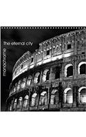 Rome the Eternal City Monochrome 2018