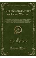 Life and Adventures of Lewis Wetzel