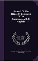 Journal of the House of Delegates of the Commonwealth of Virginia