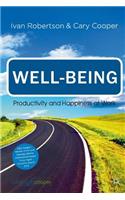 Well-Being: Productivity and Happiness at Work