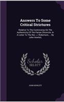 Answers To Some Critical Strictures: Relative To The Controversy On The Authenticity Of The Parian Chronicle. In A Letter To The Rev. J. Robertson, ... By John Hewlett,