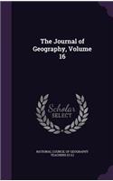 The Journal of Geography, Volume 16