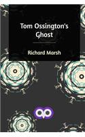 Tom Ossington's Ghost