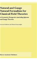 Natural and Gauge Natural Formalism for Classical Field Theorie