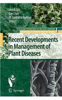 Recent Developments in Management of Plant Diseases