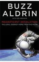 Magnificent Desolation: The Long Journey Home from the Moon