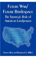 Future War/Future Battlespace