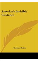 America's Invisible Guidance