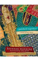 Patched Together: A Story of My Story