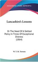 Lancashire's Lessons
