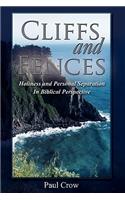 Cliffs and Fences: Holiness and Personal Separation in Biblical Perspective