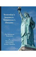 Yesterday's Journeys Tomorrow's Dreams