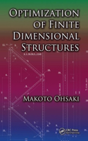 Optimization of Finite Dimensional Structures