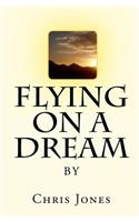 Flying On A Dream: (English)