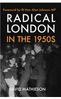 Radical London in the 1950s