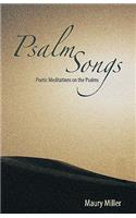 Psalm Songs: Poetic Meditations on the Psalms