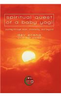Spiritual Quest of a Baby Yogi
