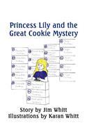 Princess Lily and the Great Cookie Mystery