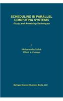 Scheduling in Parallel Computing Systems