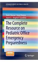 Complete Resource on Pediatric Office Emergency Preparedness