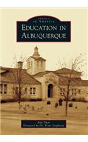 Education in Albuquerque: (Images of America)