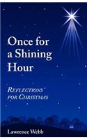 Once for a Shining Hour