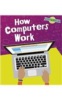 How Computers Work