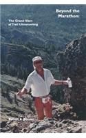 Beyond the Marathon: The Grand Slam of Trail Ultrarunning(English)