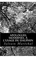 Apologues modernes, à l'usage du Dauphin