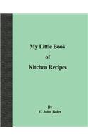 My Little Book of Kitchen Recipes