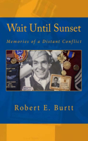 Wait Until Sunset