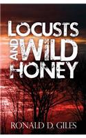 Locusts and Wild Honey
