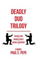 Deadly Duo Trilogy