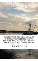 Forex Trading Millionaire