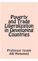 Poverty and Trade Liberalization in Developing Countries
