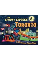 The Spooky Express Toronto: (Spooky Express)
