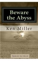 Beware the Abyss