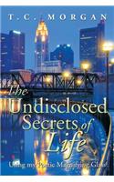 Undisclosed Secrets of Life