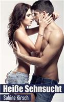 Hei�e Sehnsucht