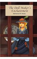 The Doll Maker's Enchantment
