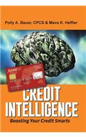 Credit Intelligence: Boosting Your Credit Smarts