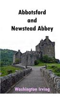 Abbotsford and Newstead Abbey