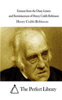 Extracts from the Diary Letters and Reminiscences of Henry Crabb Robinson: (English)