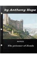 The Prisoner of Zenda by Anthony Hope NOVEL (World's Classics)