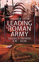 Leading the Roman Army