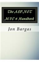 The ASP.NET MVC 4 Handbook