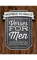 Verses for Men: Inspired to Grace: Christian Colouring Books: A Bible Verse Colouring Book for Adults