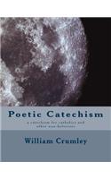 Poetic Catechism