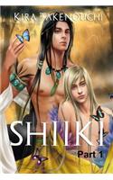 Shiiki, Part 1