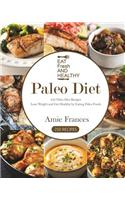 Paleo Diet: 250 Paleo Diet Recipes: Lose Weight and Get Healthy by Eating Paleo Foods